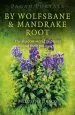 Audiobook Pagan Portals - by Wolfsbane & Mandrake Root: The Shadow World of Plants and Their Poisons author Melusine Draco