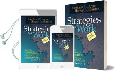 Strategies That Work: Teaching Comprehension for Understanding, Engagement, and Building Knowledge, Grades k-8 Audiobook download free by Stephanie Harvey