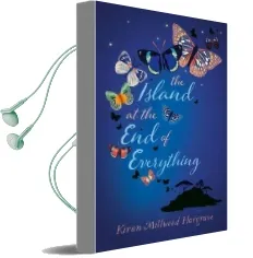 The Island at the end of Everything Audiobook download free by Kiran Millwood Hargrave