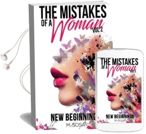 The Mistakes of a Woman: Volume 2: New Beginnings Audiobook download free by M Sosa