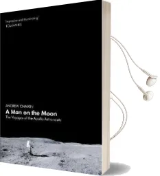 A man on the Moon: The Voyages of the Apollo Astronauts Audiobook download free by Andrew Chaikin