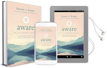 Aware: The Science and Practice of Presence - a Complete Guide to the Groundbreaking Wheel of Awareness Meditation Practice Audiobook download free by Daniel J. Siegel