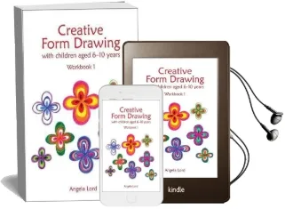 Creative Form Drawing: With Children Aged 6-10 Workbook 1 Audiobook download free by Angela Lord