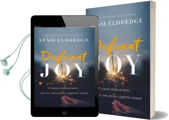Defiant joy: Taking Hold of Hope, Beauty, and Life in a Hurting World Audiobook download free by Stasi Eldredge