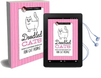 Doodled Cats: Dozens of Clever Doodling Exercises & Ideas for cat People Audiobook download free by Gemma Correll