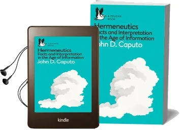 Hermeneutics: Facts and Interpretation in the age of Information Audiobook download free by John D. Caputo