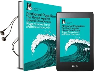 National Populism: The Revolt Against Liberal Democracy Audiobook download free by Roger Eatwell