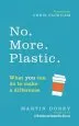 Audiobook No. More. Plastic.: What you can do to Make a Difference - the #2Minutesolution author Martin Dorey