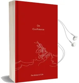 On Confidence Audiobook download free by The School Of Life