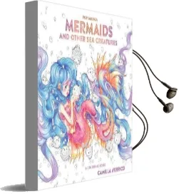 Pop Manga Mermaids and Other sea Creatures: A Coloring Book Audiobook download free by Camilla D'Errico