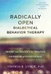 Audiobook Radically Open Dialectical Behavior Therapy: Theory and Practice for Treating Disorders of Overcontrol author Thomas R. Lynch
