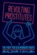 Audiobook Revolting Prostitutes: The Fight for sex Workers' Rights author Molly Smith