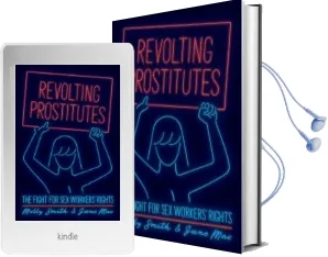 Revolting Prostitutes: The Fight for sex Workers' Rights Audiobook download free by Molly Smith