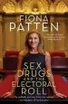 Audiobook Sex, Drugs and the Electoral Roll: My Unlikely Journey From sex Worker to Member of Parliament author Fiona Patten