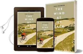 The Wind at my Back: A Cycling Life Audiobook download free by Paul Maunder