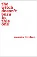 Audiobook The Witch Doesn'T Burn in This one author Amanda Lovelace
