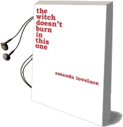 The Witch Doesn'T Burn in This one Audiobook download free by Amanda Lovelace