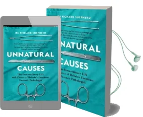 Unnatural Causes Audiobook download free by Richard Shepherd