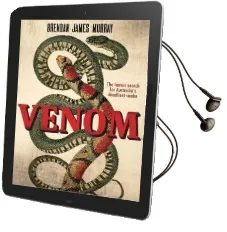 Venom: The Heroic Search for Australias Deadliest Snake Audiobook download free by Brendan James Murray