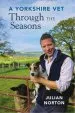 Audiobook A Yorkshire vet Through the Seasons author Julian Norton