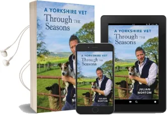 A Yorkshire vet Through the Seasons Audiobook download free by Julian Norton