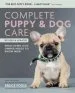 Audiobook Complete Puppy & dog Care: What Every dog Owner Needs to Know author Bruce Fogle