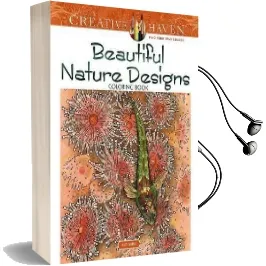 Creative Haven Beautiful Nature Designs Coloring Book Audiobook download free by Ruth Soffer