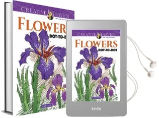 Creative Haven Flowers Dot-To-Dot Audiobook download free by Arkady Roytman