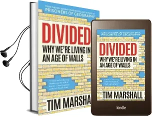 Divided: Why We'Re Living in an age of Walls Audiobook download free by Tim Marshall