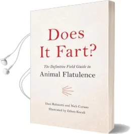 Does it Fart?: The Definitive Field Guide to Animal Flatulence Audiobook download free by Nick Caruso