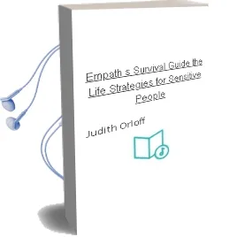 Empath'S Survival Guide,The: Life Strategies for Sensitive People Audiobook download free by Judith Orloff