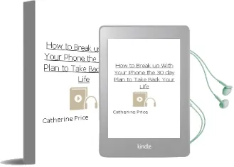 How to Break up With Your Phone: The 30-Day Plan to Take Back Your Life Audiobook download free by Catherine Price
