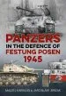 Audiobook Panzers in the Defence of Festung Posen 1945 author Maciej Karalus