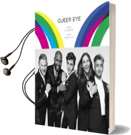 Queer eye: Love Yourself, Love Your Life Audiobook download free by Antoni Porowski