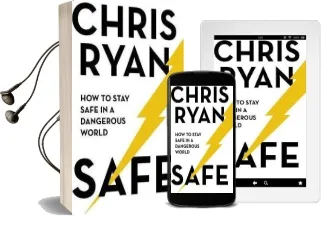 Safe: How to Stay Safe in a Dangerous World: Survival Techniques for Everyday Life From an sas Hero Audiobook download free by Chris Ryan