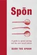 Audiobook Spon: A Guide to Spoon Carving and the new Wood Culture author Barn The Spoon