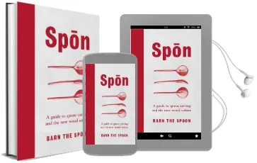 Spon: A Guide to Spoon Carving and the new Wood Culture Audiobook download free by Barn The Spoon