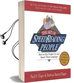 The art of Speedreading People: How to Size People up and Speak Their Language Audiobook download free by Paul Tieger