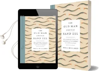 The old man and the Sand eel Audiobook download free by Will Millard
