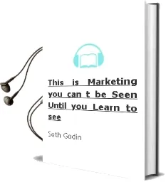 This is Marketing: You Can'T be Seen Until you Learn to see Audiobook download free by Seth Godin