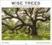 Audiobook Wise Trees 2019 Wall Calendar: Remarkable Living Monuments From Around the World author Diane Cook