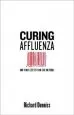 Audiobook Curing Affluenza: How to buy Less Stuff and Save the World author Richard Denniss