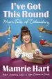Audiobook I'Ve got This Round: More Tales of Debauchery author Mamrie Hart