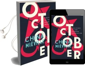 October: The Story of the Russian Revolution Audiobook download free by China Mieville