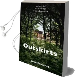 Outskirts: Living Life on the Edge of the Green Belt Audiobook download free by John Grindrod