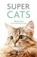 Audiobook Super Cats: True Tales of Extraordinary Felines author Ashley Morgan
