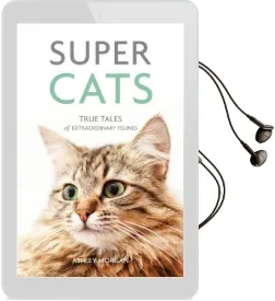 Super Cats: True Tales of Extraordinary Felines Audiobook download free by Ashley Morgan
