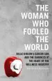Audiobook The Woman who Fooled the World: Belle Gibson'S Cancer Con, and the Darkness at the Heart of the Wellness Industry author Beau Donelly