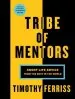 Audiobook Tribe of Mentors: Short Life Advice From the Best in the World author Timothy Ferriss