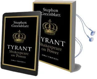 Tyrant: Shakespeare on Power Audiobook download free by Stephen Greenblatt